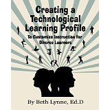 Creating a technological learning profile Beth Lynne